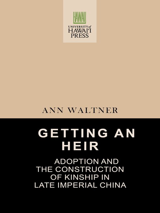 Title details for Getting an Heir by Ann Waltner - Available